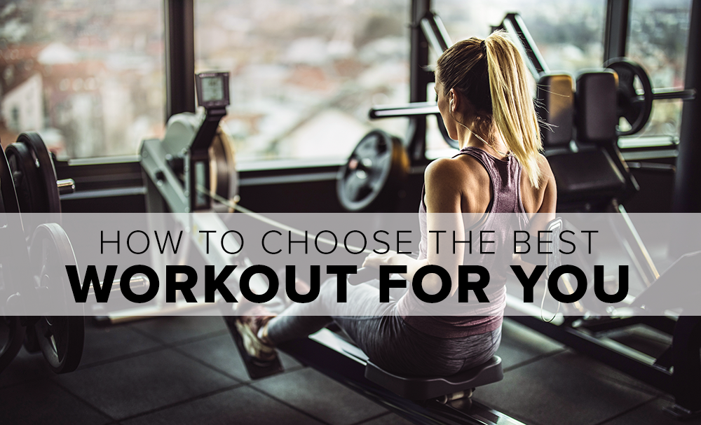Choosing the best workout for you Peak